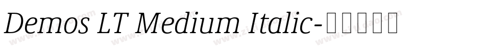 Demos LT Medium Italic字体转换